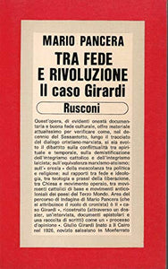 Tra fede e rivoluzione. Il caso girardi.