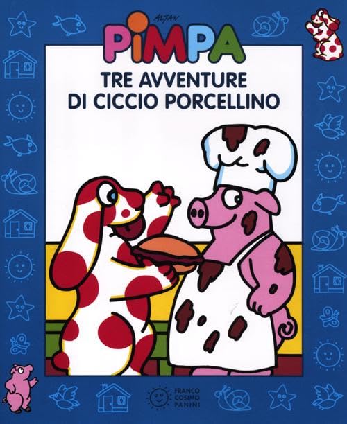 Libro - Pimpa Tre avventure di Ciccio Porcellino Ediz illust - Altan