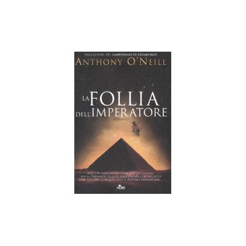 Libro - La follia dell'imperatore - O'Neill, Anthony