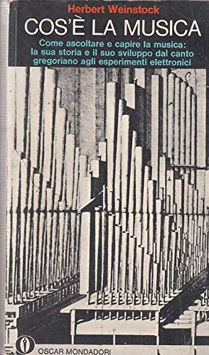 Libro - Cos'e' la musica - Weinstock