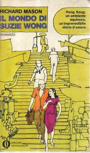 Libro - IL MONDO DI SUZIE WONG RICHARD MASON