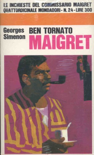 Libro - Ben tornato Maigret. - SIMENON Georges -