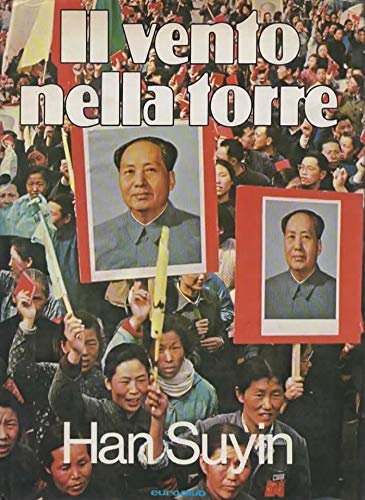 Libro - IL VENTO NELLA TORRE - SUYIN HAN