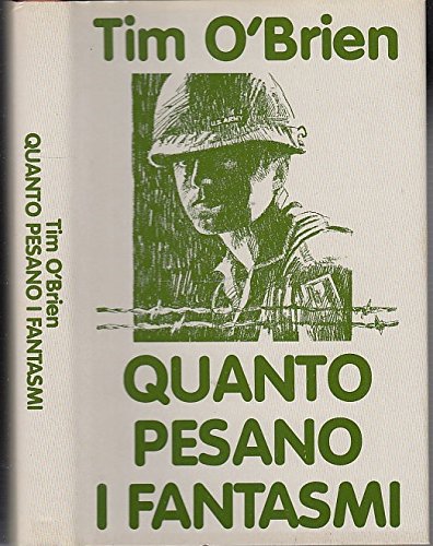 Libro - LS- QUANTO PESANO I FANTASMI GUERRA VIETNAM - TIM O'BRIEN- C
