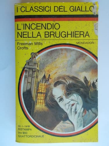 Libro - L'incendio nella brughiera - Freeman Wills Crofts