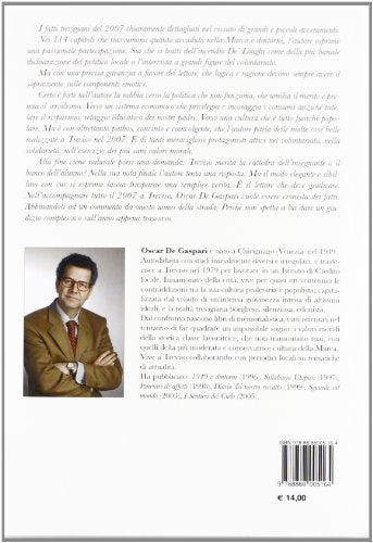 Libro - Treviso insegna. Cronaca cittadina del 2007 - De Gaspari, Oscar