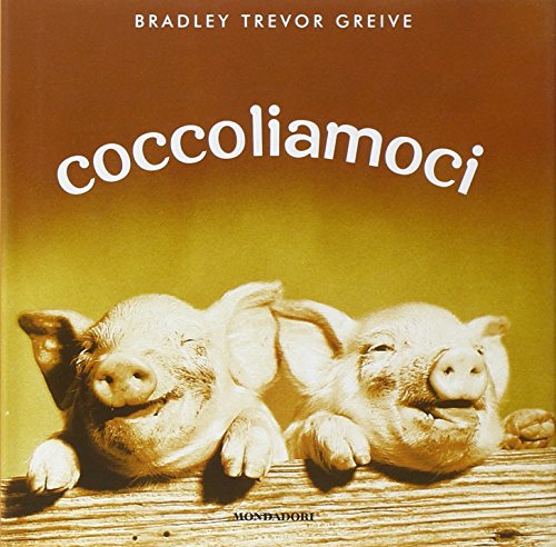 Libro - Coccoliamoci. Ediz. illustrata - Greive, Bradley T.