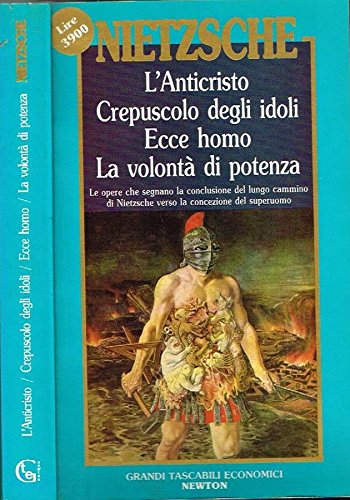 CD - L'ANTICRISTO, CREPUSCOLO DEGLI IDOL - Nietzsche Friedrich W.