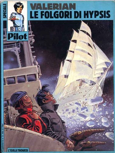 Libro - ALBI DI PILOT SPECIALE N.1 - VALERIAN N.0 - LE FOLGORI DI HYPSIS - n.d.
