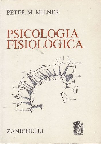 Libro - Psicologia fisiologica - Milner, Peter M.