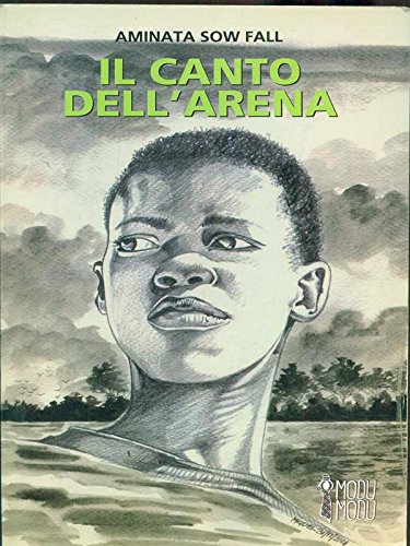 Libro - Il canto dell'arena - Sow, Fall, Aminata - Sow Fall, Aminata