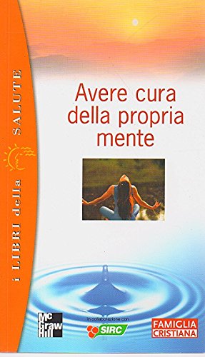 Libro - Avere cura della propria mente Vittoria Ardino Famiglia Cris