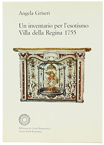 Libro - Un Inventario Per L'esotismo Villa Della Regina 1