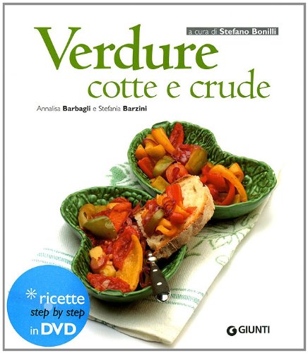 Libro - Verdure cotte e crude Ediz illustrata Con DVD - Barzini, St