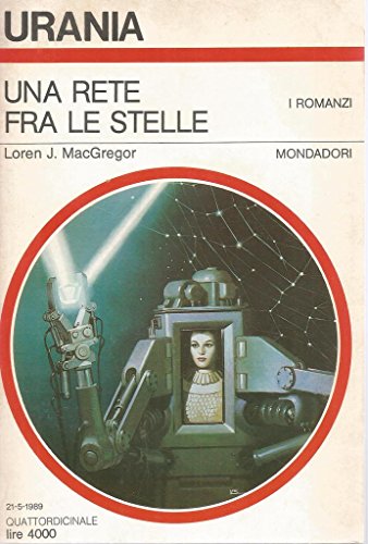 Libro - Una rete fra le stelle Mondadori Urania 1101 UR #
