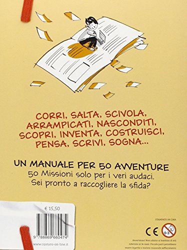 Libro - Il manuale delle 50 avventure da vivere prima dei 13 anni - Baccalario, Pierdomenico