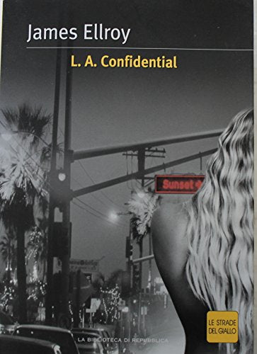 Libro - L.A.Confidential - Edizione editoriale la repubblica - James Ellroy