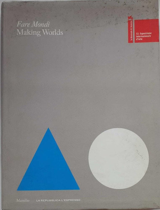 Libro - Fare mondi - Making worlds - AA.VV - AA.VV