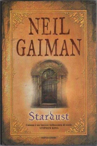 Libro - Neil Gaiman STARDUST - Prima Edizione Mondadori 2004