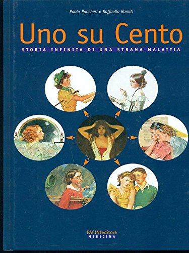 Libro - Uno su cento - Paolo, Pancheri - Raffaella Romiti
