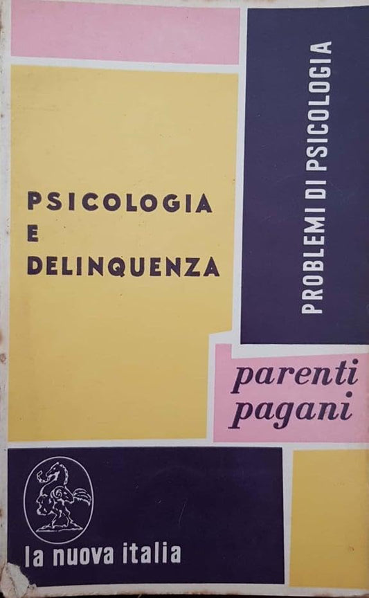 Libro - Psicologia e delinquenza Spunti p - F. Parenti, P. L. Pagani