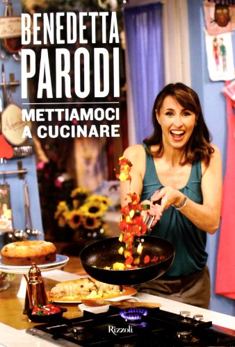 Libro - Mettiamoci a cucinare - Parodi, Benedetta