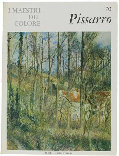 Libro - I Maestri del colore 70 Camille Pissarro Fratelli Fab - Vari