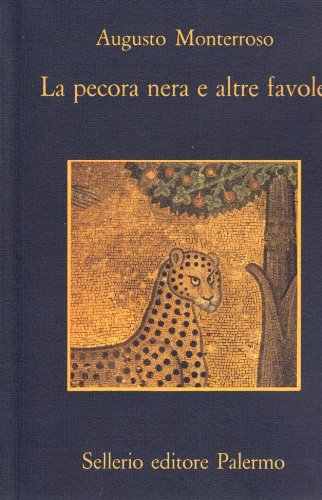 Libro - La pecora nera e altre favole - Monterroso, Augusto