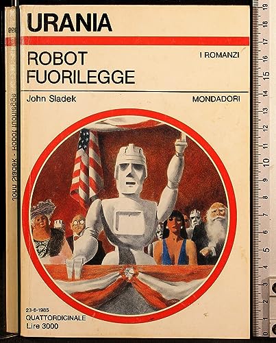 Libro - Robot fuorilegge - John Sladek