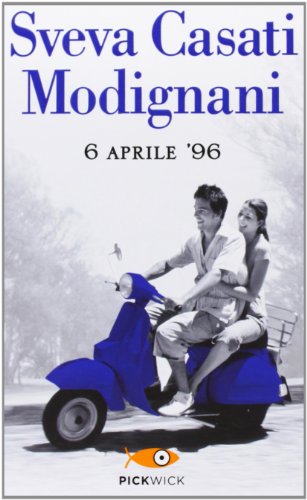 Libro - 6 Aprile '96 - Casati Modignani, Sveva