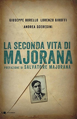 La seconda vita di Majorana