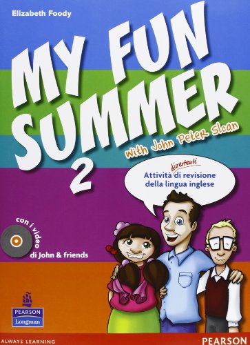 Libro - My fun summer with John Peter Sloan. Per la Scuola media. Con Multi-ROM. Con esp - Foody