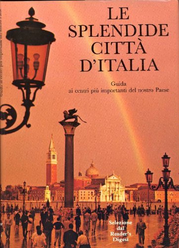 Libro - Le splendide città d'Italia - AA., VV - AA., VV
