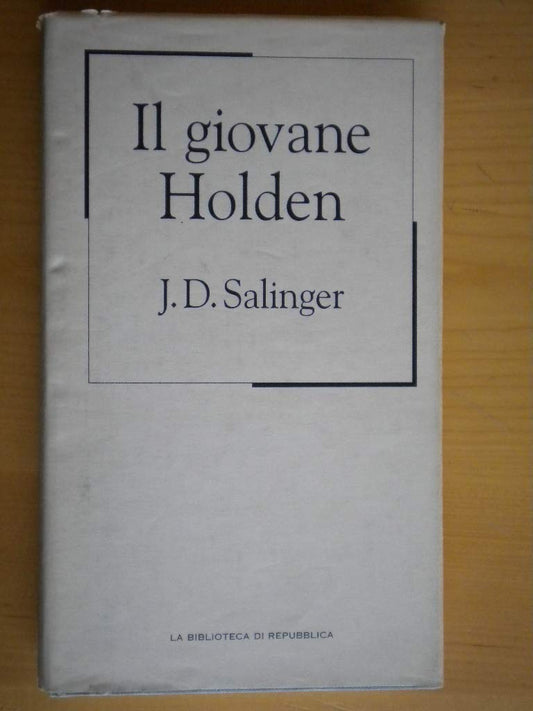 Libro - Il giovane Holden - J., D Salinger - J., D  - J. D. Salinger