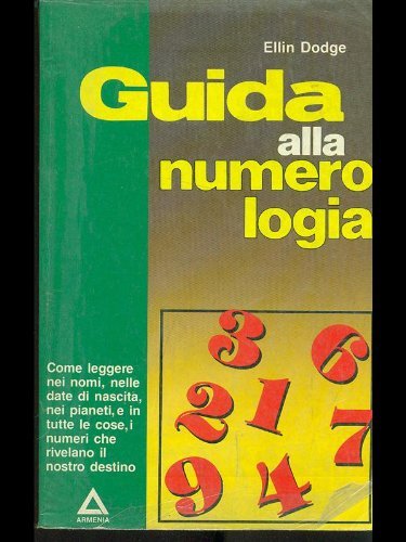Libro - Guida alla numerologia - Young, Dodge,  - Young Dodge, Ellin