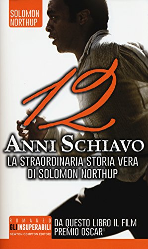 Libro - 12 anni schiavo - Northup, Solomon