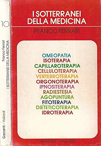 Libro - I sotterranei della medicina - Franco, Ferrari