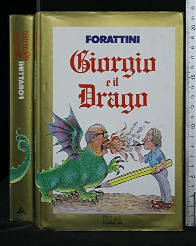 Libro - GIORGIO E IL DRAGO - Giorgio Forattini