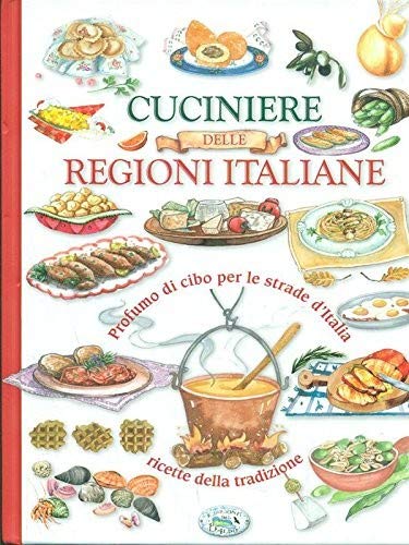 Libro - Cuciniere delle regioni italiane - aa.vv.