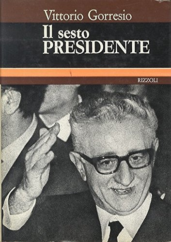 Libro - Il sesto presidente. Documenti.