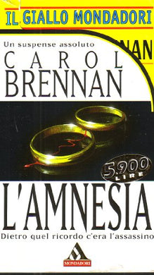 Gialli Mondadori N.2504 - L'Amnesia - Carol Brennan