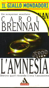 Gialli Mondadori N.2504 - L'Amnesia - Carol Brennan