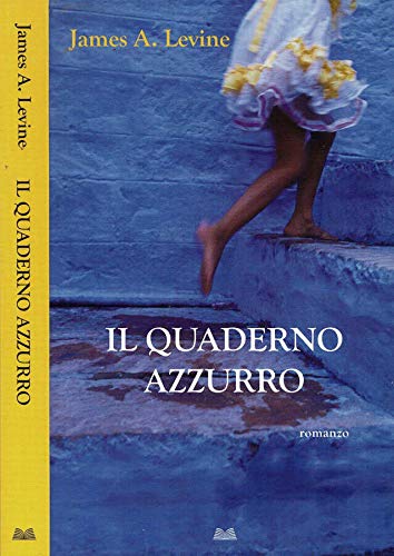 Libro - Il quaderno azzurro - James, A Levine - James, A Levine