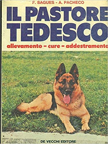 Libro - Il pastore tedesco - F., Sagues - A Pacheco