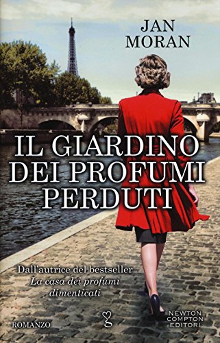 Libro - Il giardino dei profumi perduti - Moran, Jan