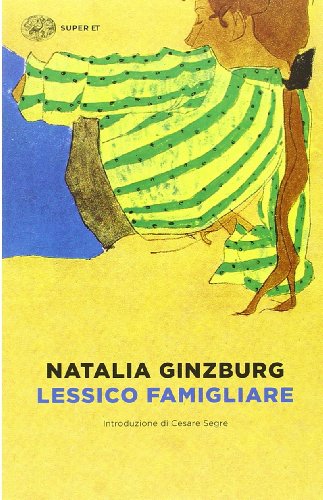 Libro - Lessico famigliare - Ginzburg, Natalia