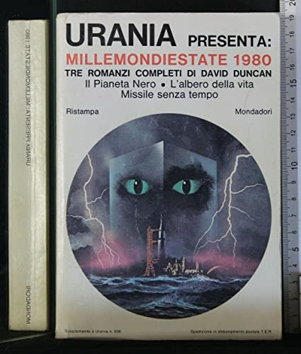 Libro - URANIA. MILLEMONDIESTATE 1980. Duncan. Mondadori. - David Duncan
