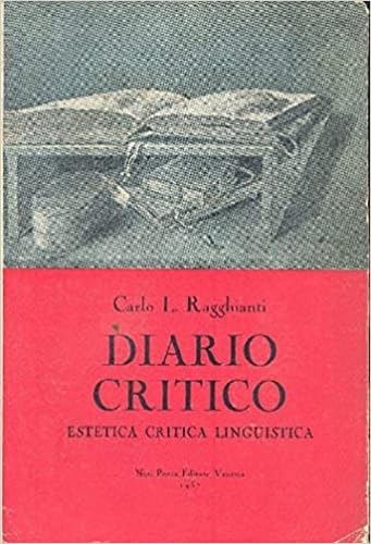 Libro - Diario critico - RAGGHIANTI C. L.
