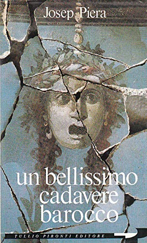 Libro - Un bellissimo cadavere barocco - Piera, Josep