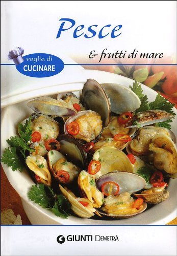 Libro - Pesce e frutti di mare - Aa.Vv - Aa.Vv